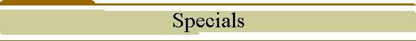 Specials